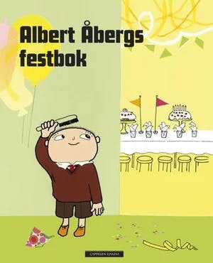 Omslag: "Albert Åbergs festbok" av Gunilla Bergström
