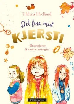 Omslag: "Det fine med Kjersti" av Helena Hedlund